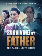 Plakát filmu Surviving My Father: The Rachel Jeffs Story