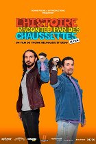 Plakát filmu L'Histoire racontée par des chaussettes, le film