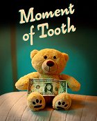 Plakát filmu Moment of Tooth