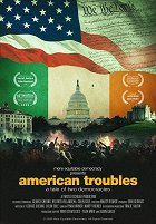 Plakát filmu American Troubles: A Tale of Two Democracies