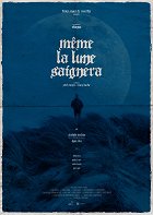 Plakát filmu Même la lune saignera