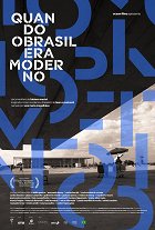 Plakát filmu Quando O Brasil Era Moderno