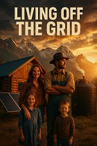 Plakát filmu Living off the Grid