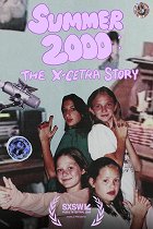 Plakát filmu Summer 2000: The X-Cetra Story