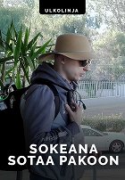 Plakát filmu Sokeana sotaa pakoon