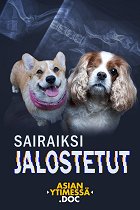 Plakát filmu Asian ytimessä.doc: Sairaiksi jalostetut