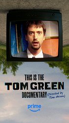 Plakát filmu This Is the Tom Green Documentary