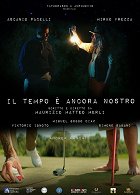 Plakát filmu Il tempo è ancora nostro
