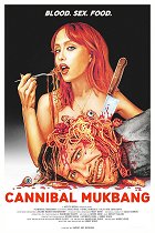 Plakát filmu Cannibal Mukbang