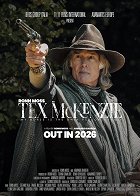 Plakát filmu Tex McKenzie - My Horse Is the Only Person I Trust