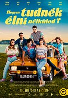 Plakát filmu Hogyan tudnék élni nélküled?